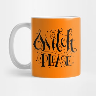 Witch, please Mug